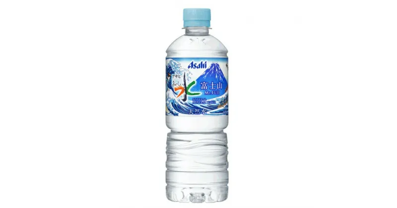 【ふるさと納税】「アサヒ　おいしい水」富士山のバナジウム天然水　600ml×24本セット　ミネラルウォーター　送料無料 静岡県 富士宮市